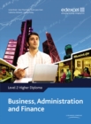 Higher Diploma in Business Administration and Finance : Level 2 Higher Diploma in Business Administration and Finance Student Book Student Book - Book