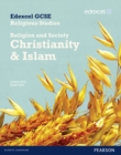 Edexcel GCSE Religious Studies Unit 8B: Religion & Society - Christianity & Islam Stud Bk - Book