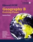 Edexcel GCSE Geography Specification B Student Book - Book
