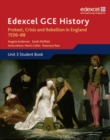 Edexcel GCE History A2 Unit 3 A1 Protest, Crisis and Rebellion in England 1536-88 - Book