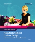 Manufacturing and Product Design Level 2 Higher Diploma Assessment and Delivery Resource - Book