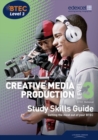 BTEC Level 3 National Creative Media Production Study Guide - Book