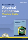 Edexcel GCSE PE Teacher Guide : Ed GCSE PE TG - Book