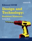 Edexcel GCSE Design and Technology Resistant Materials Student book - Book