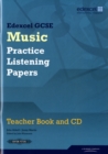 Edexcel GCSE Music Practice Listening Papers Teacher book and CD - Book