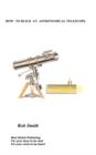 How to Build an Astronomical Telescope - Book