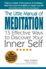 Little Manual of Meditation, The - 15 Effective Ways to Discover Your Inner Self - Book