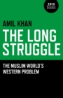 Long Struggle: The Muslim Worlds Western - eBook
