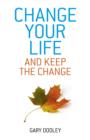 Change Your Life, and Keep the Change - Book