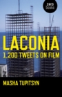 Laconia: 1,200 Tweets on Film - eBook