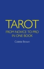 Tarot : From Novice to Pro in One Book - eBook