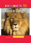 I Love Reading Fact Files 800 Words: Lions in Danger - Book