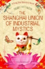 The Shanghai Union of Industrial Mystics - Book