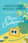 Chance Developments : Unexpected Love Stories - Book