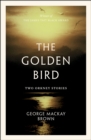 The Golden Bird : Two Orkney Stories - Book