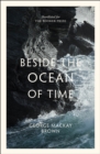 Beside the Ocean of Time - Book