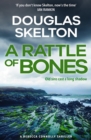 A Rattle of Bones : A Rebecca Connolly Thriller - Book
