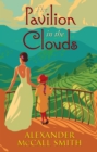 The Pavilion in the Clouds : A new stand-alone novel - Book