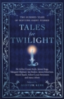 Tales for Twilight : Two Hundred Years of Scottish Ghost Stories - Book