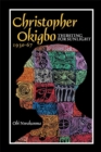 Christopher Okigbo 1930-67 : Thirsting for Sunlight - Book