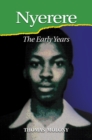 Nyerere : The Early Years - Book