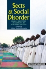 Sects & Social Disorder : Muslim Identities & Conflict in Northern Nigeria - Book