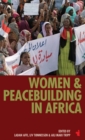 Women & Peacebuilding in Africa - Book