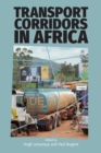 Transport Corridors in Africa - Book