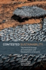 Contested Sustainability : The Political Ecology of Conservation and Development in Tanzania - Book