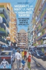 Migrants and Masculinity in High-Rise Nairobi : The Pressure of being a Man in an African City - Book