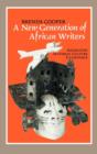 A New Generation of African Writers : Migration, Material Culture and Language - Book