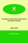 An Inquiry into the Nature and Causes of the Wealth of Nations - Book