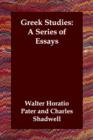 Greek Studies : A Series of Essays - Book