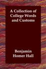 A Collection of College Words and Customs - Book