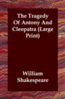 The Tragedy of Antony and Cleopatra - Book