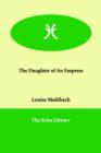 The Daughter of an Empress - Book