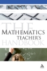 The Mathematics Teacher's Handbook - Book