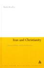 Iran and Christianity : Historical Identity and Present Relevance - Book