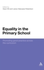 Equality in the Primary School : Promoting Good Practice Across the Curriculum - Book