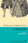 A Midsummer Night's Dream : A critical guide - Book