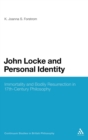 John Locke and Personal Identity : Immortality and Bodily Resurrection in 17th-Century Philosophy - Book