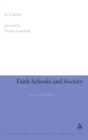 Faith Schools and Society : Civilizing the Debate - Book