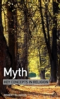 Myth : Key Concepts in Religion - Book