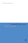 Scientific Discourse : Multiliteracy in the Classroom - Book
