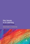 Key Issues in e-Learning : Research and Practice - Book