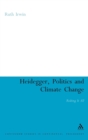 Heidegger, Politics and Climate Change : Risking It All - Book
