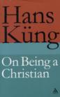 On Being a Christian - Book