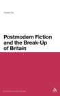 Postmodern Fiction and the Break-Up of Britain - Book