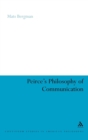 Peirce's Philosophy of Communication : The Rhetorical Underpinnings of the Theory of Signs - Book