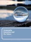Geography, Education and the Future - Book